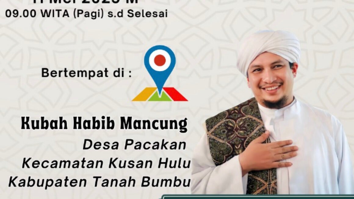 Haul ke-57 Habib Mancung Digelar di Kusan Hulu, Dihadiri Habib Ahmad bin Novel